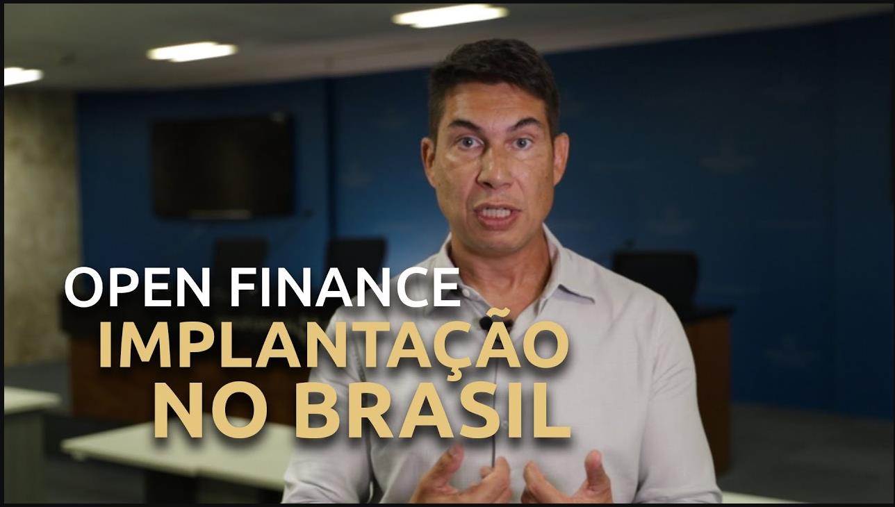 Open Finance implantação no Brasil